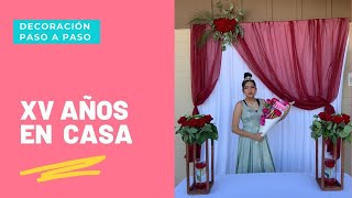 IDEAS PARA DECORAR UNA FIESTA DE XV AÑOS SENCILLA PERO MUY HERMOSA [upl. by Ahsiekahs]