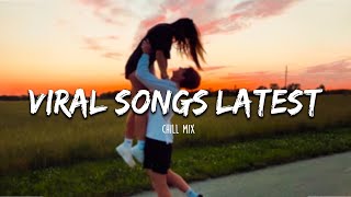 Best tiktok songs 2024 playlist  Tiktok viral songs 2024  Trending tiktok song [upl. by Atarman773]