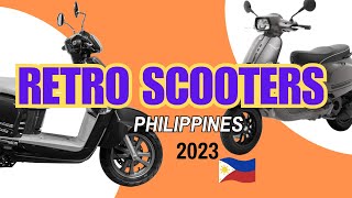 Retro Styled Scooters  Philippines  2023 [upl. by Poore]