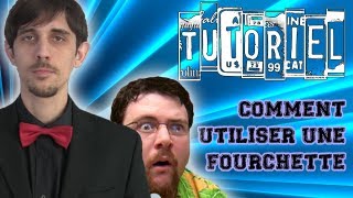 Tutoriel Comment utiliser une fourchette [upl. by Loftus]