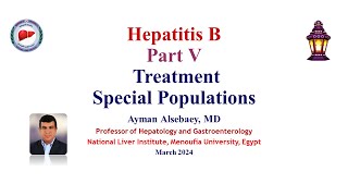 Hepatitis B Part V Treatment Special Populations [upl. by Warfield]