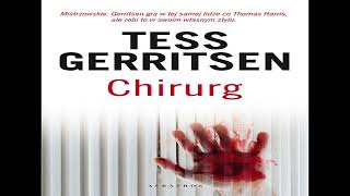 Cz4  Chirurg  tom 1  Tess Gerritsen  Audiobook PL [upl. by Nevada]