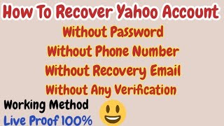 🛑LIVE How to Recover Yahoo Password without Recovery Email ID and Phone Number Reset Yahoo Password [upl. by Jopa]