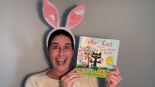 Pete the Cat The Easter Basket Bandit by Kimberly and James Dean [upl. by Ayihsa]