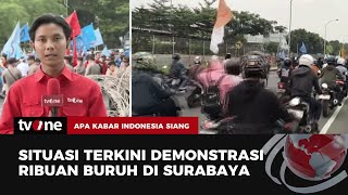 Ribuan Buruh Demo di Surabaya Menuntut Kenaikan Upah Minimum  AKIS tvOne [upl. by Jenks433]