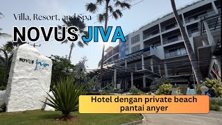 STAYCATION DI NOVUS JIVA VILLA RESORT AND SPA  PRIVATE BEACH  PANTAI ANYER [upl. by Eiramnwad496]