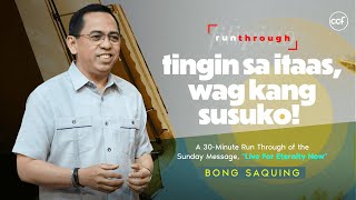 Tingin Sa Itaas Huwag Kang Susuko  Bong Saquing  Run Through [upl. by Nolita]