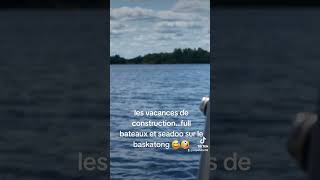 vacances de construction full bateaux et seadoo baskatong [upl. by Ahsahs]