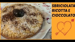 SBRICIOLATA RICOTTA E CIOCCOLATO RICETTA [upl. by Aihsinyt]