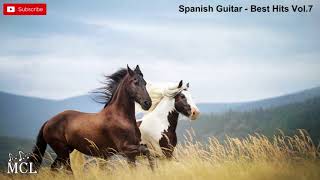 Spanish Guitar  Best Hits Vol7 [upl. by Worthington]