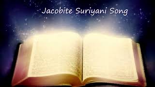 Baqyomtheth msheeho  Jacobite Suriyani Song സുറിയാനി ഗീതം [upl. by Madelaine]