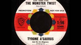 Tyrone ASaurus amp His CroMagnons  The Monster Twist Instrumental on Warner Brothers Records [upl. by Ltsyrk343]