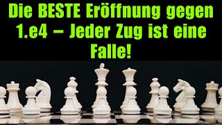 Die BESTE Eröffnung gegen 1e4 – Jeder Zug ist eine Falle [upl. by Ellebyam]