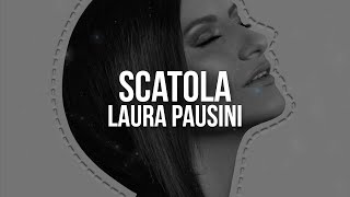 Laura Pausini  Scatola Testo  Lyrics [upl. by Smoht935]