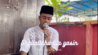 SHALLALLAHU ALA YASIN  by tgk saifunna [upl. by Aisela]