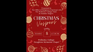 Wellesley College Christmas Vespers [upl. by Karolyn791]