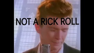 this video isnt a Rick roll i swear [upl. by Vaientina]