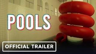 Pools  Exclusive Release Date amp Gameplay Trailer [upl. by Norris]