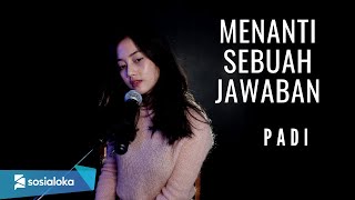 MENANTI SEBUAH JAWABAN  PADI  MICHELA THEA [upl. by Ri799]