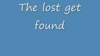 The Lost Get Found With Lyrics [upl. by Haek]