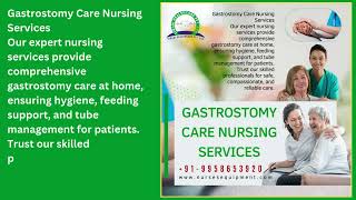 Gastrostomy Care Nurses Services [upl. by Aicella]