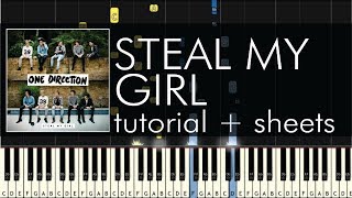 One Direction  Steal My Girl  Piano Tutorial  Sheets [upl. by Bainter]