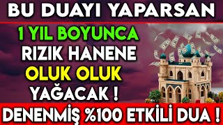 BU DUAYI YAPARSAN 1 YIL BOYUNCA RIZIK HANENE OLUK OLUK YAĞACAK  DENENMİŞ 100 ETKİLİ DUA [upl. by Liv]