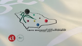 ASIAN SNOOKER CHAMPIONSHIP 2024 RIYADH  DAY 4 Groups [upl. by Paulsen554]