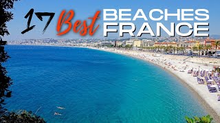 Top French Beaches You Cant Miss [upl. by Goldberg]