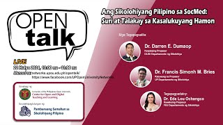 OPEN Talk Episode 41 Ang Sikolohiyang Pilipino sa SocMed Suri at Talakay sa Kasalukuyang Hamon [upl. by Annatsirhc508]