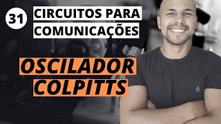 31  CPC  Oscilador Colpitts  Parte 2 [upl. by Attennhoj513]