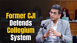 Former CJI Defends Collegium System in India [upl. by Margaretta156]