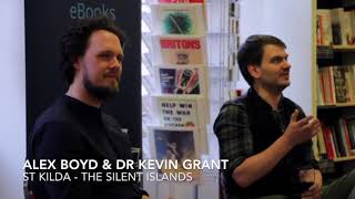 St Kilda  The Silent Islands  Alex Boyd amp Dr Kevin Grant [upl. by Modesty]