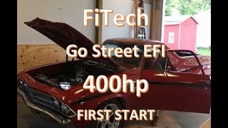 FiTech First Start up for the 1969 El Camino SS [upl. by Bail]