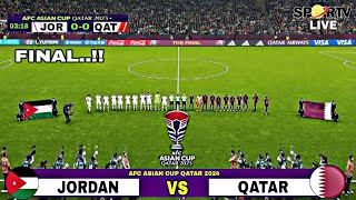 🔴LIVE FINAL QATAR‼️Jordan Vs Qatar Afc Asian Cup Qatar 2024 [upl. by Alver17]