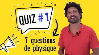 Quiz  7 questions de physique relativité mécanique quantique astrophysique nucléaire [upl. by Ahsienom]