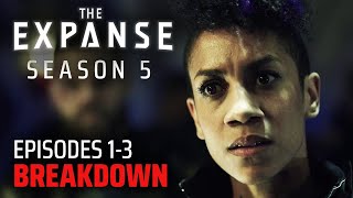 The Expanse Season 5 Episodes 1 3 Review  Season Premiere  Recap Breakdown Analysis [upl. by Sherard]