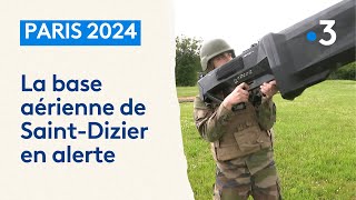 La base aérienne de SaintDizier en alerte pour les JO de Paris 2024 [upl. by Asseniv]