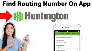 How To Find Routing Number On Huntington App 2025 [upl. by Yevol]