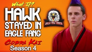 What If Hawk Stayed In Eagle Fang Cobra Kai Season 4 [upl. by Sylvia845]