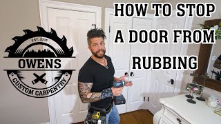 How to Stop a Door From Rubbing [upl. by Kenta]