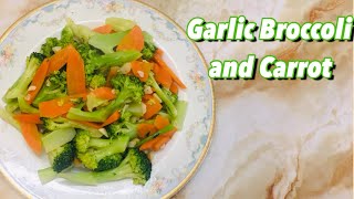 Garlic Broccoli and Carrot  Delicious and Healthy Garlic Broccoli Recipe [upl. by Fabian]