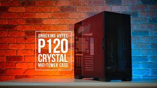 Unboxing Antec P120 Crystal Tempered Glass MidTower EATX Case [upl. by Lrad]