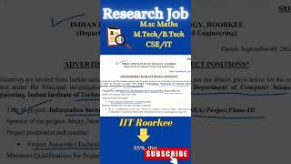 IIT Roorkee Job Recruitment 2024  MSc MathematicsMTechBTech in Computer Science  Research Job [upl. by Angid271]