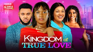 KINGDOM OF TRUE LOVE  SHARON IFEDI IFEKA DORIS SOMADINA ADIM  2024 EXCLUSIVE NOLLYWOOD MOVIE [upl. by Ahsinet]