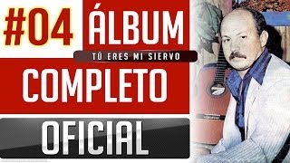 Marino 04  Tu Eres Mi Siervo Album Completo Oficial [upl. by Montfort]