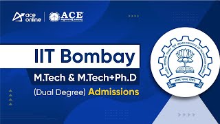 IIT Bombay MTech amp MTech  PhD Dual Degree Admissions 2024  Post GATE Counseling Sessions [upl. by Sabec]