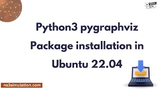 Python3 pygraphviz Package installation in Ubuntu 22 04 [upl. by Thierry]