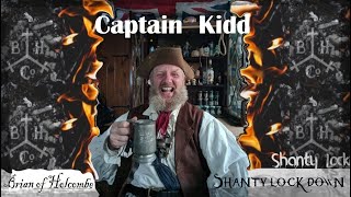 SHANTY LOCK DOWN  Day 14  Captain Kidd  Brian of Holcombe [upl. by O'Callaghan]