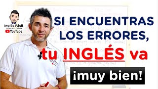 Si ya eres capaz de encontrar estos errores tu inglés va muy bien [upl. by Egroeg]